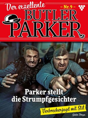 cover image of Der exzellente Butler Parker 9 – Kriminalroman